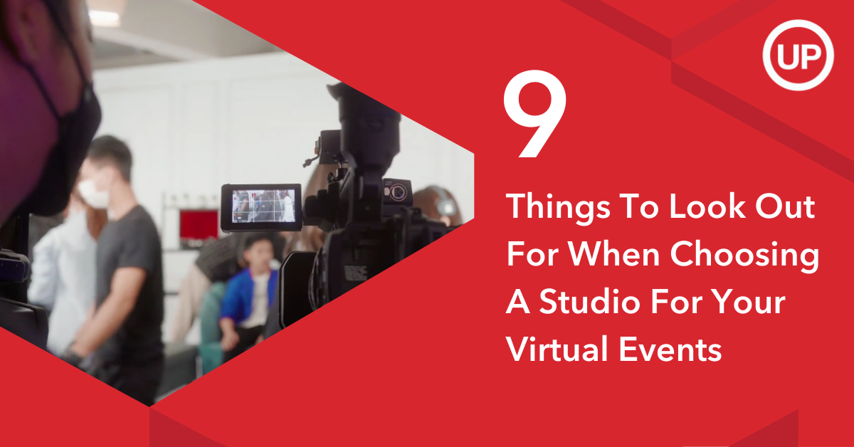 9 Things To Look Out For When Choosing A Studio For Your Virtual Events