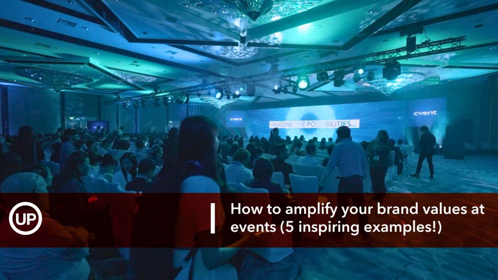 How to amplify your brand values at events (5 inspiring examples!)